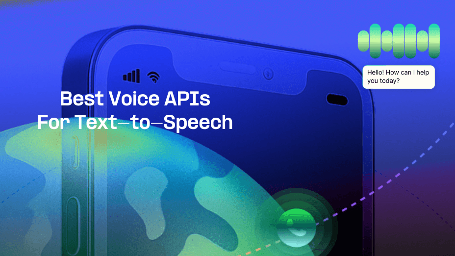 Best Voice APIs for Text-to-Speech